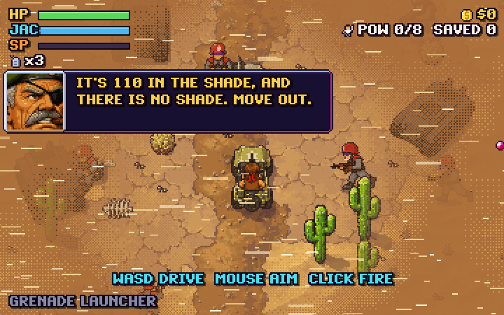The jeep in a desert sandstorm, the Colonel on the radio: It's 110 in the shade, and there is no shade. Move out.